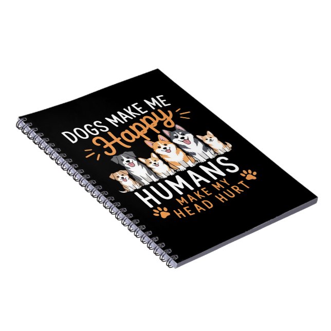 Cuaderno Los Perros Me Feliizan Amante De Los Perros Dueño  (Lado Derecho)