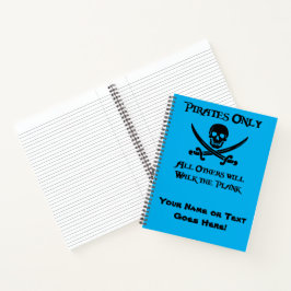 Cuaderno Los piratas solamente - todos los demás caminarán 