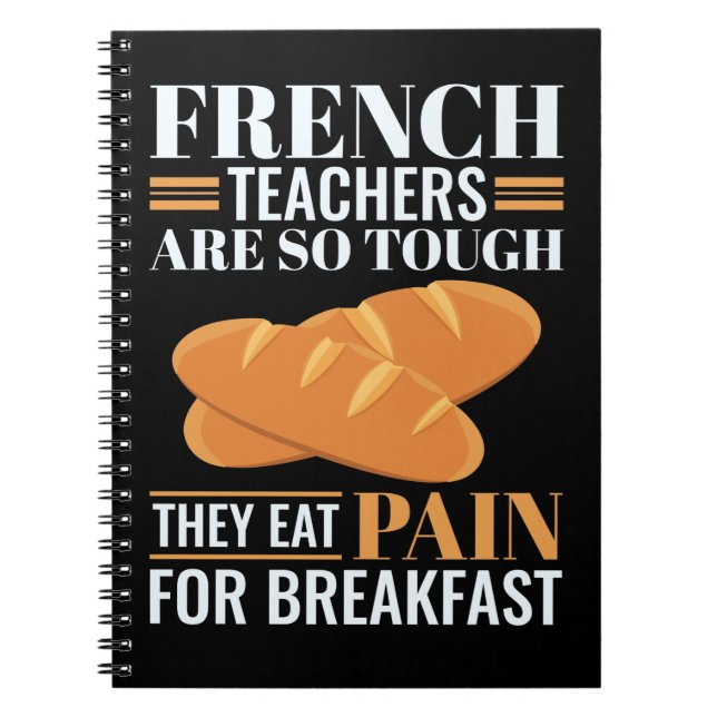 Cuaderno Los profesores franceses son tan duros que comen d (Frente)