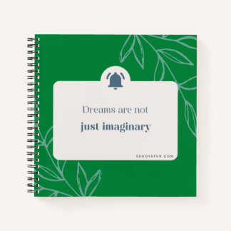 Cuaderno Los sueños no son sólo imaginarios