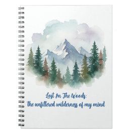 Cuaderno Lost in the woods: the unfiltered wilderness