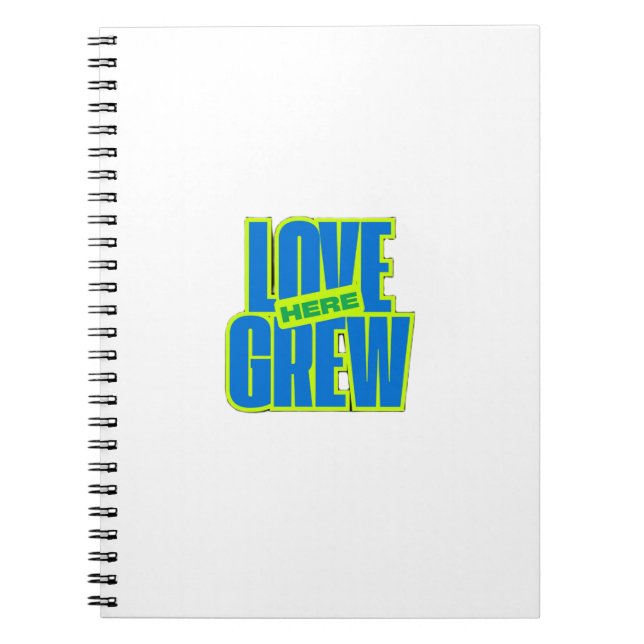 Cuaderno Love Grew Here – Romantic Notebook  (Frente)