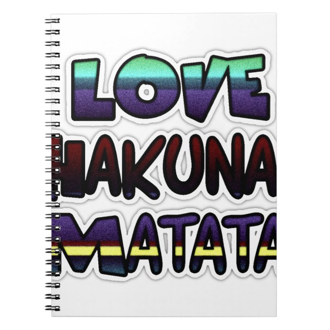 Cuaderno Love Hakuna Matata Gifts (Frente)