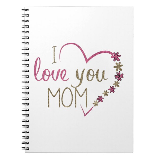 Cuaderno Love Mom Mothers Day Heart (Frente)