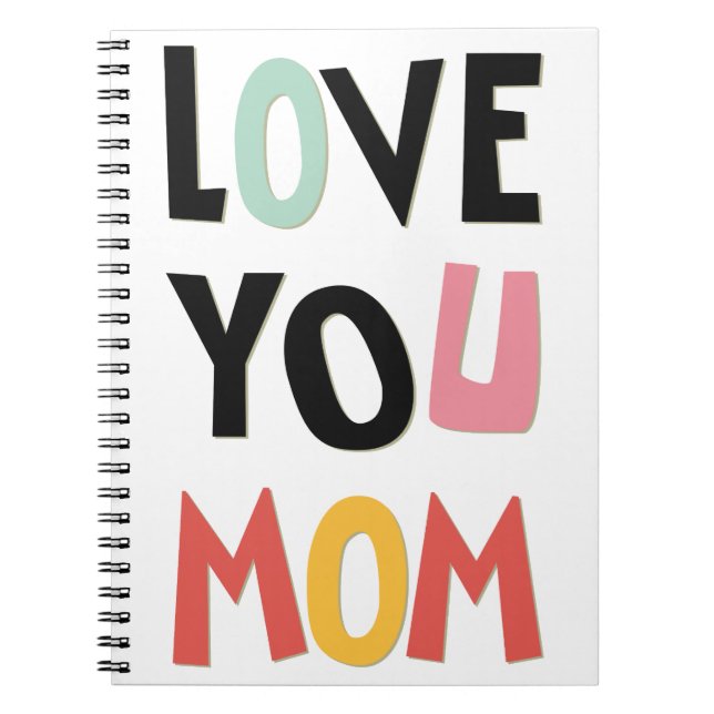 Cuaderno Love You Mom Notebook (Frente)