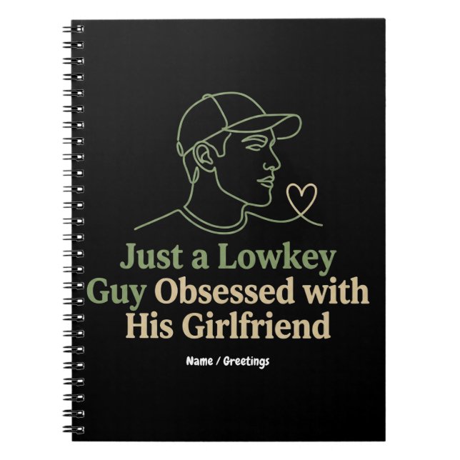 Cuaderno Lowkey Guy Obsessed With His Girlfriend Minimalist (Frente)
