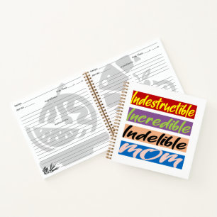 Cuaderno Madre Indestructible, Increíble, Indelible