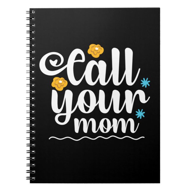 Cuaderno Madre Regalo Llama A Tu Mamá (Frente)