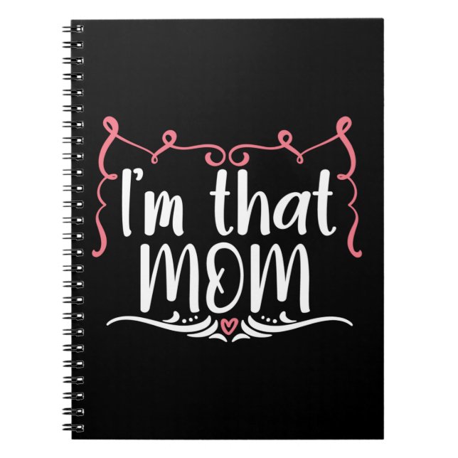 Cuaderno Madre Regalo Soy Esa Mamá (Frente)