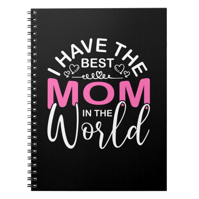 Cuaderno Madre Regalo Tengo La Mejor Mamá (Frente)