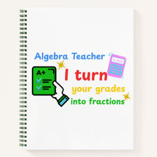 Cuaderno Maestra De Álgebra Convierto Sus Grados En Fraccio