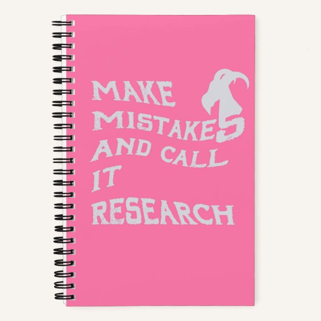 Cuaderno Make Mistakes and Call It Research Spiral Notebook (Anverso)