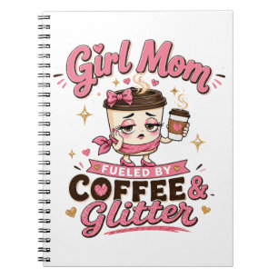 Cuaderno Mamá de niña alimentada por café y brillo Divertid