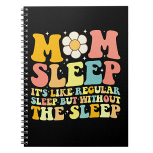 Cuaderno Mamá duerme divertido día de madre Groovy Retro