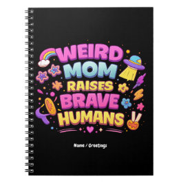 Cuaderno  Mamá Extraña Cría Humanos Valientes Humor de Cria