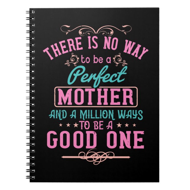 Cuaderno Mamá - No hay manera de ser una madre perfecta (Frente)