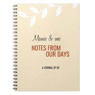 Cuaderno Mama Notes from our Days Mom Daughter Son Gift