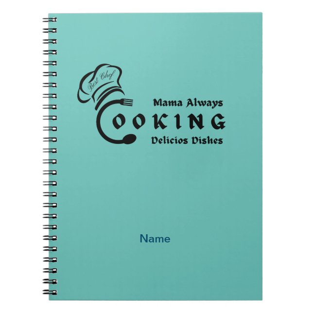 Cuaderno Mama Siempre Cocinando Deliciosos Platos Diseño    (Frente)