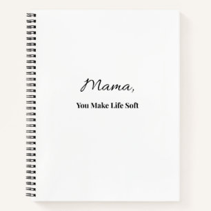 Cuaderno Mama Tú Haces La Vida Suave   Regalo para