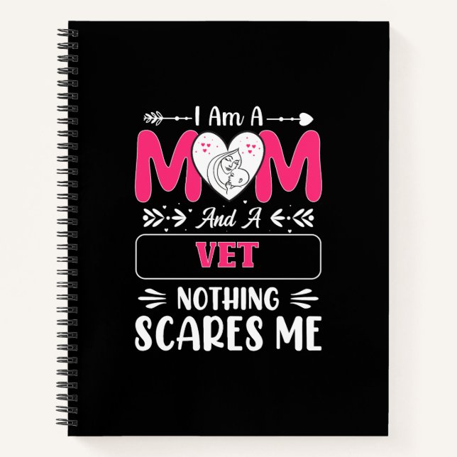 Cuaderno Mamá Y Un Vet Nada Me Da Miedo, Divertida Vet Mom (Anverso)