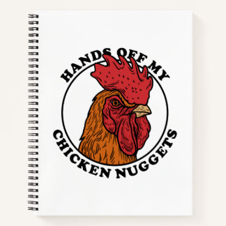 Cuaderno Manos fuera de mis pepitas de pollo