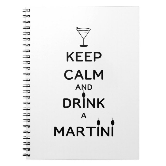 Cuaderno Mantén la calma y bebe un Martini (Frente)