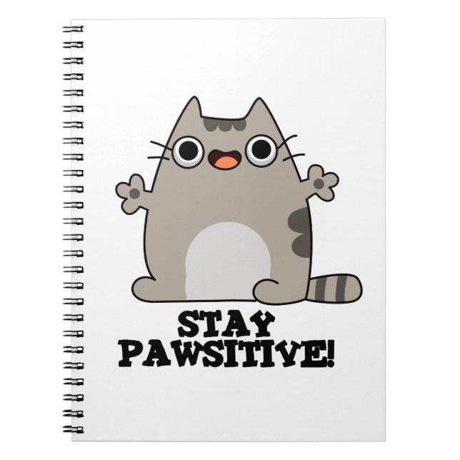 Cuaderno Mantén la Pata Positiva Chiste de Gato Divertido (Frente)