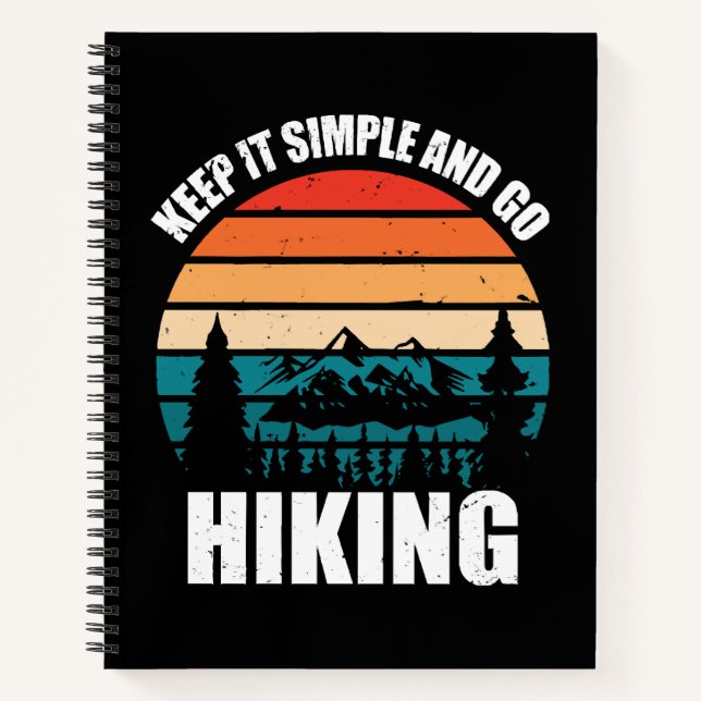 Cuaderno Mantén Las Cosas Simples Y Ve De Senderismo (Anverso)