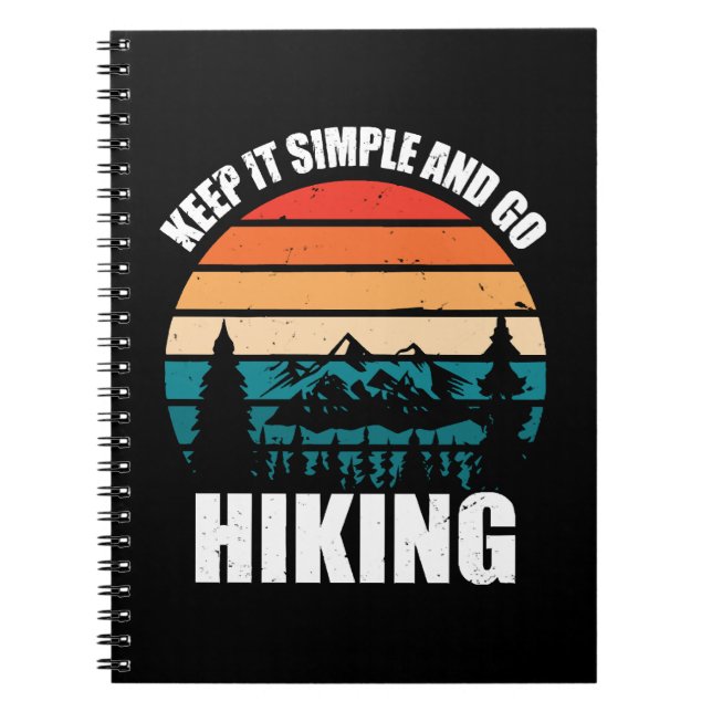 Cuaderno Mantén Las Cosas Simples Y Ve De Senderismo (Frente)