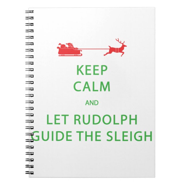 Cuaderno Mantener la calma Let Rudolph Guide Sleigh (Frente)