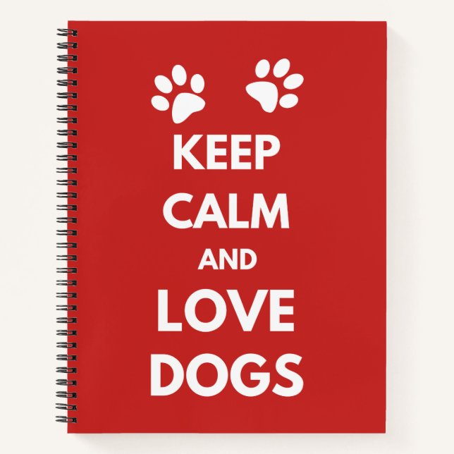 Cuaderno Mantener la calma y amar a los perros (Anverso)