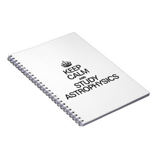 CUADERNO MANTENER LA CALMA Y ESTUDIAR LA ASTROFÍSICA