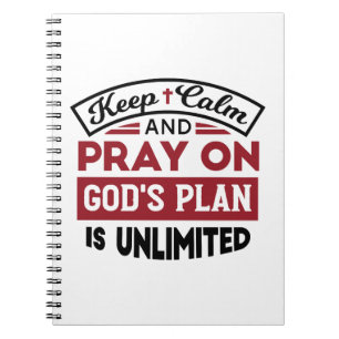 Cuaderno Mantener la calma y rezar el plan de Dios es una c