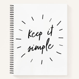 Cuaderno Mantenerla simple cita motivacional y Inspiradora