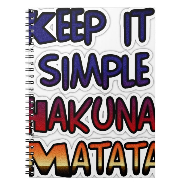 Cuaderno Mantenerlo simple Hakuna Matata Imprimir arte (Frente)