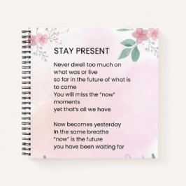 Cuaderno Manténgase presente - Poema de edificación motivac