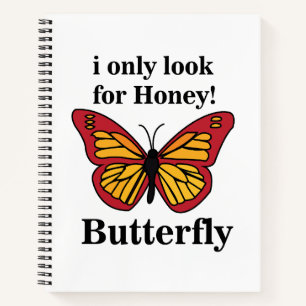 Cuaderno Mariposa Sólo Busco Mariposa De Miel