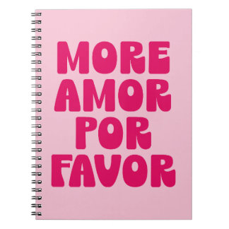 Cuaderno Más Amor Por Favor Cita (Tono Rosa Dulce)