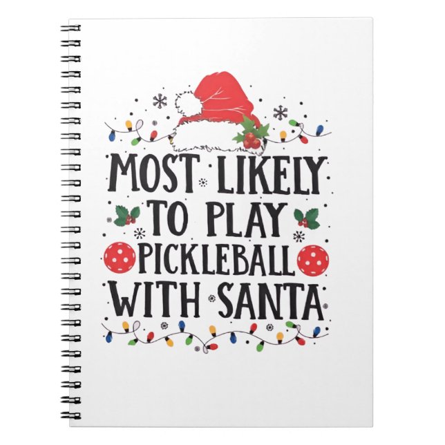 Cuaderno Más Propenso a Jugar Pickleball con Santa  (Frente)