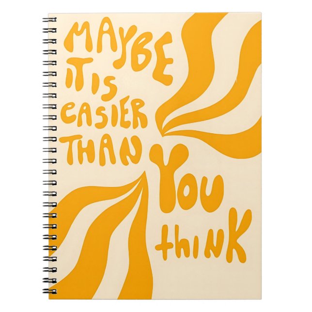 Cuaderno Maybe It’s Easier Than You Think – Motivational  (Frente)