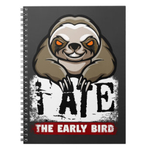 Cuaderno Me comí el pájaro temprano. Pereza gruñona, gruñón