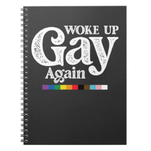 Cuaderno Me Desperté Gay de Nuevo Apoyo al Orgullo LGBT