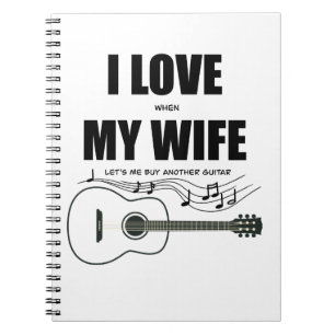 Cuaderno Me encanta cuando mi esposa compra otra guitarra