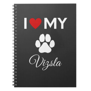 Cuaderno Me encanta mi personalizado de perro Vizsla.