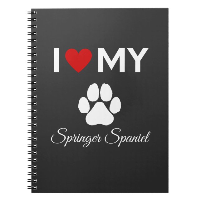 Cuaderno Me encanta mi personalizado Springer Spaniel (Frente)