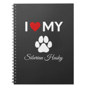 Cuaderno Me encanta mi texto personalizado Siberian Husky p
