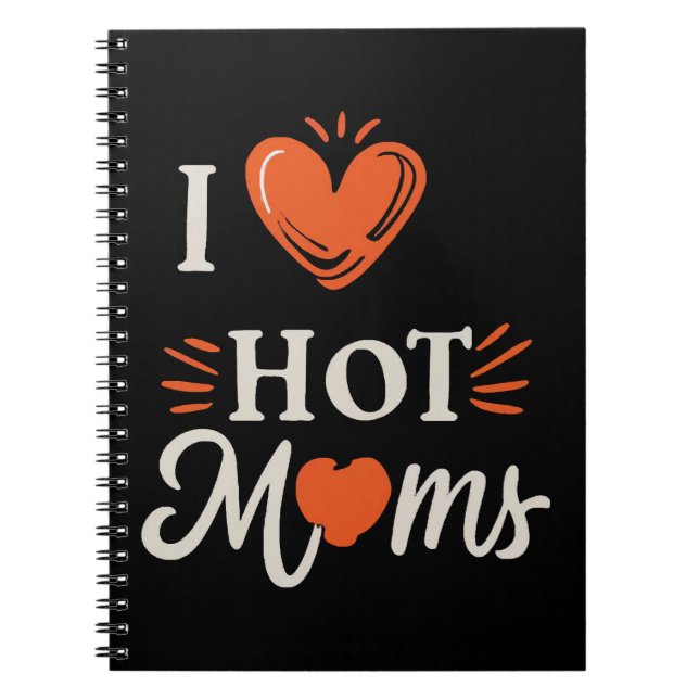 Cuaderno Me Encantan Las Mamás Calientes Yo Corazón Las Mad (Frente)
