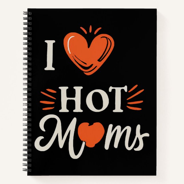 Cuaderno Me Encantan Las Mamás Calientes Yo Corazón Las Mad (Anverso)