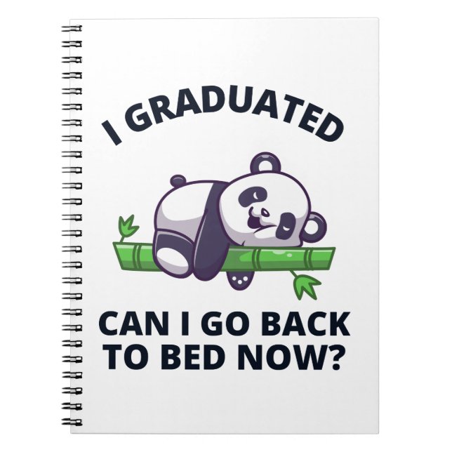 Cuaderno Me gradué, puedo volver a la cama ahora (Frente)