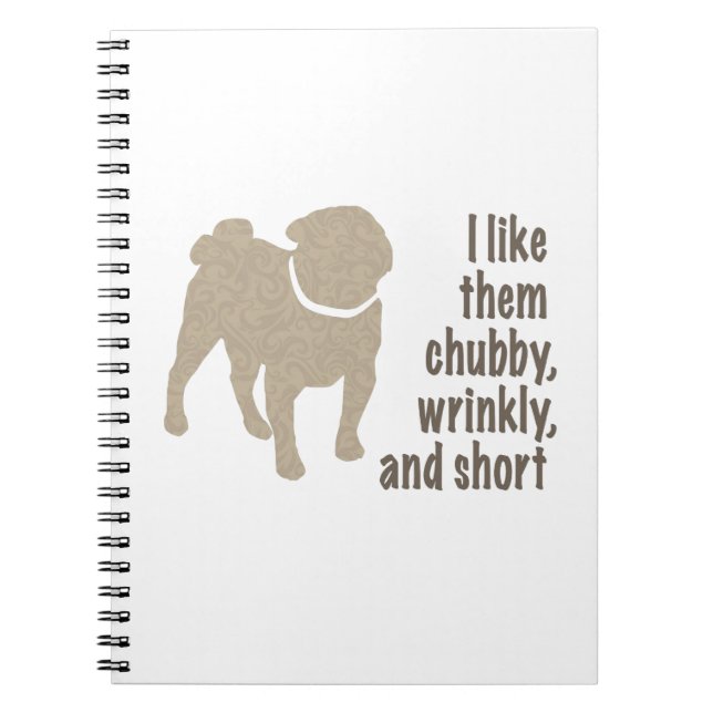 Cuaderno Me Gusta Chubby, Arrugado y Corto - Pug (Frente)